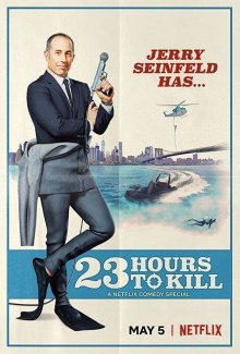 Джерри Сайнфелд: 23 часа, чтобы убить смотреть онлайн бесплатно HD качество