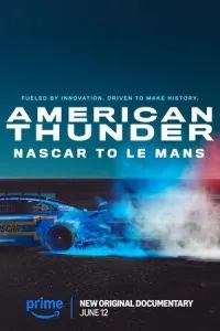 Американский гром: NASCAR в Ле-Мане смотреть онлайн бесплатно HD качество Американский гром: NASCAR в Ле-Мане смотреть онлайн бесплатно HD качество